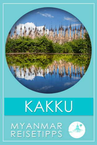 Kakku | Myanmar Reisetipps