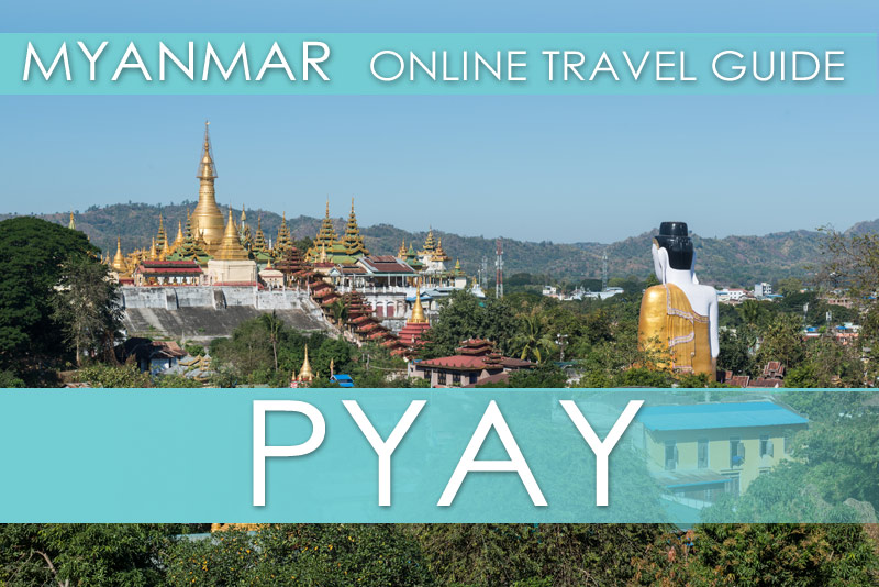Die besten Tipps für Pyay in Myanmar