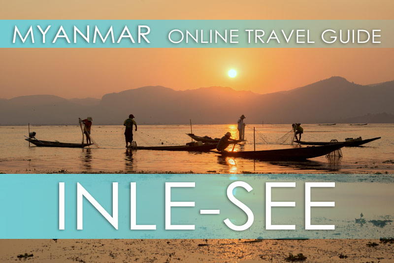Tipps für den Inle-See, Nyaungshwe und Indein in Myanmar
