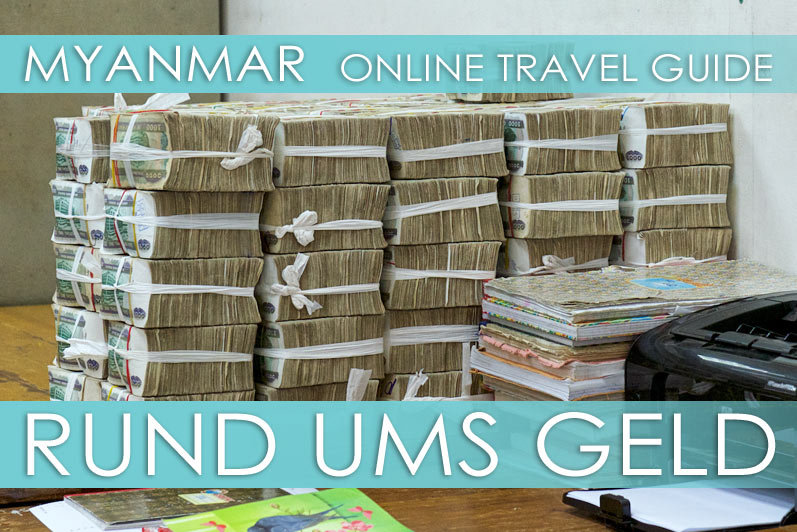 Tipps rund ums Geld, Banken und Kreditkarten in Myanmar