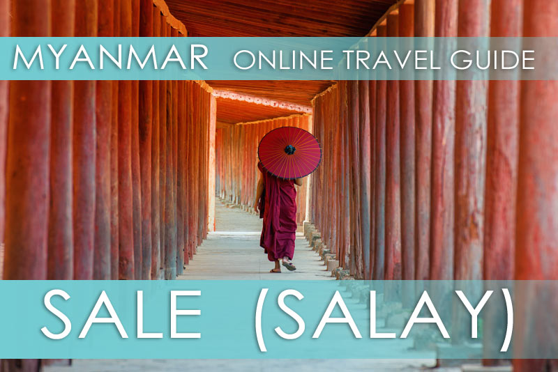 Tipps für Salay (Sale), die Teakholzklöster und weitere Highlights