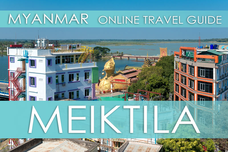 Myanmar Reisetipps | Meiktila