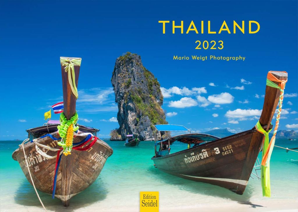 Thailand 2023: Kalender vom Verlag Edition Seidel mit Fotos von Bangkok, Chiang Rai, Krabi, Alt-Sukhothai, Chiang Mai, Ko Pha Ngan und Erawan Nationalpark.