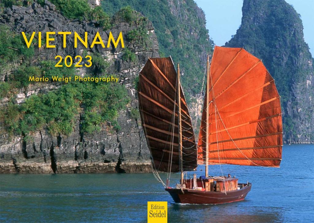 Vietnam 2023: Kalender vom Verlag Edition Seidel mit Fotos von der Halong-Bucht, Hoi An, Hué, dem Mekong-Delta, Hue und Hanoi.