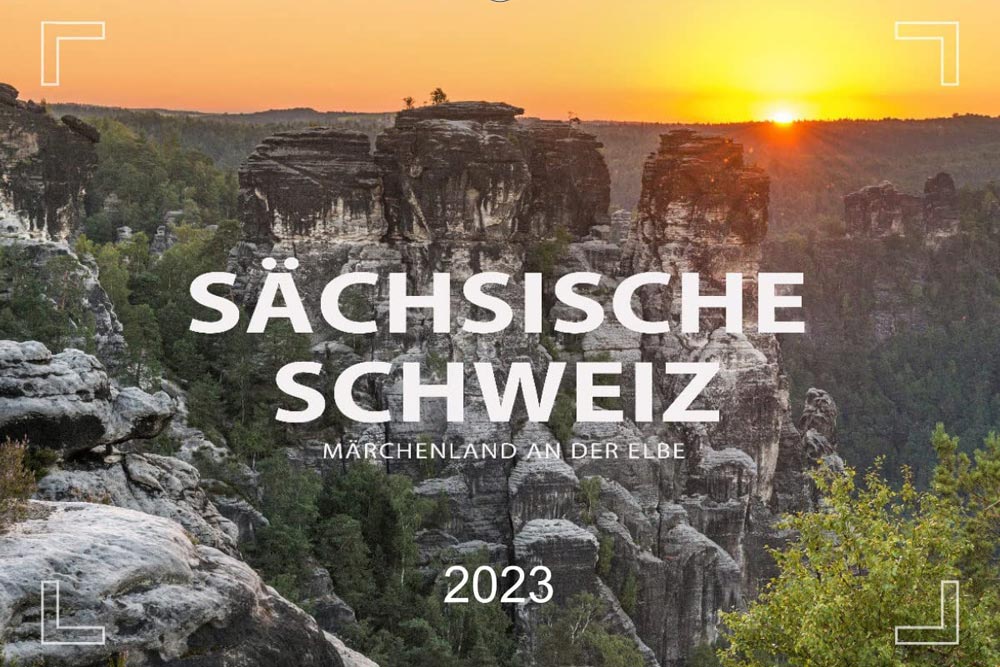 Kalender Sächsische Schweiz 2023 mit der Basteibrücke, Burg Hohnstein, Prebischtor, Rathen und der Wilkeaussicht.