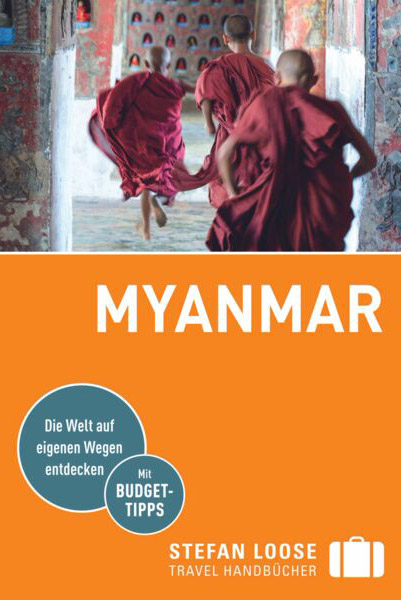 Reiseführer Myanmar, Stefan Loose Travel Handbücher, Verlag DuMont 