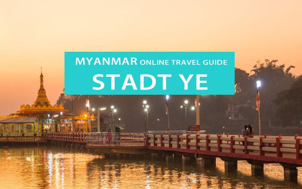 Tipps für die Stadt Ye im Süden von Myanmar: Sehenswürdigkeiten, Touren, Banana Hill