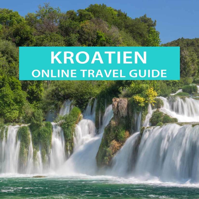 Reisetipps für Kroatien: Sehenswürdigkeiten, Tipps, Ausflüge, Campingplätze