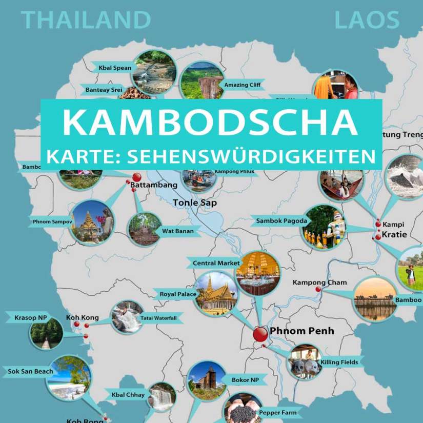 Karte mit allen Sehenswürdigkeiten und Highlights von Kambodscha