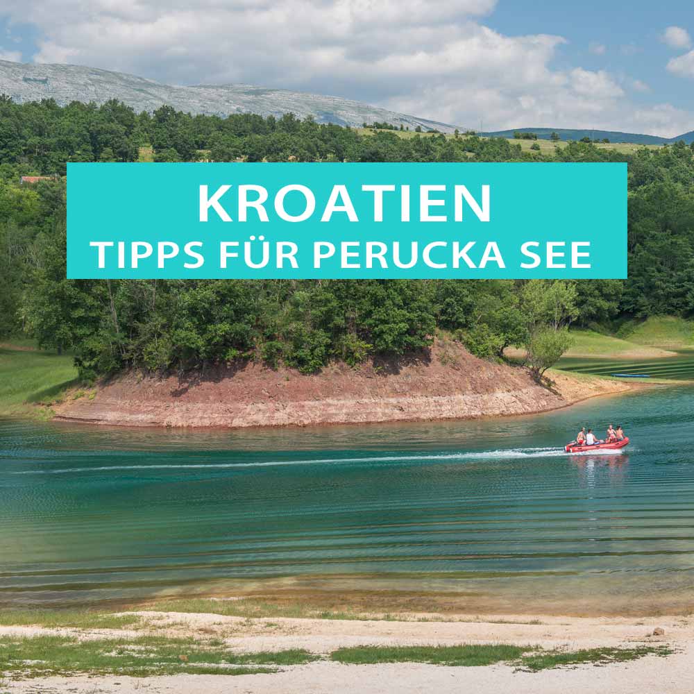 Cetina-Quelle und der Perucka-See in Kroatien: Tipps, Sehenswürdigkeiten und Ausflüge