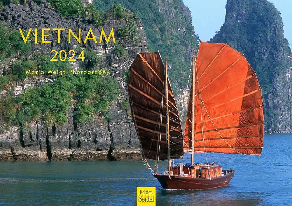Vietnam 2024: Kalender vom Verlag Edition Seidel mit Fotos von der Halong-Bucht, Hoi An, Hué, dem Mekong-Delta, Hue und Hanoi.