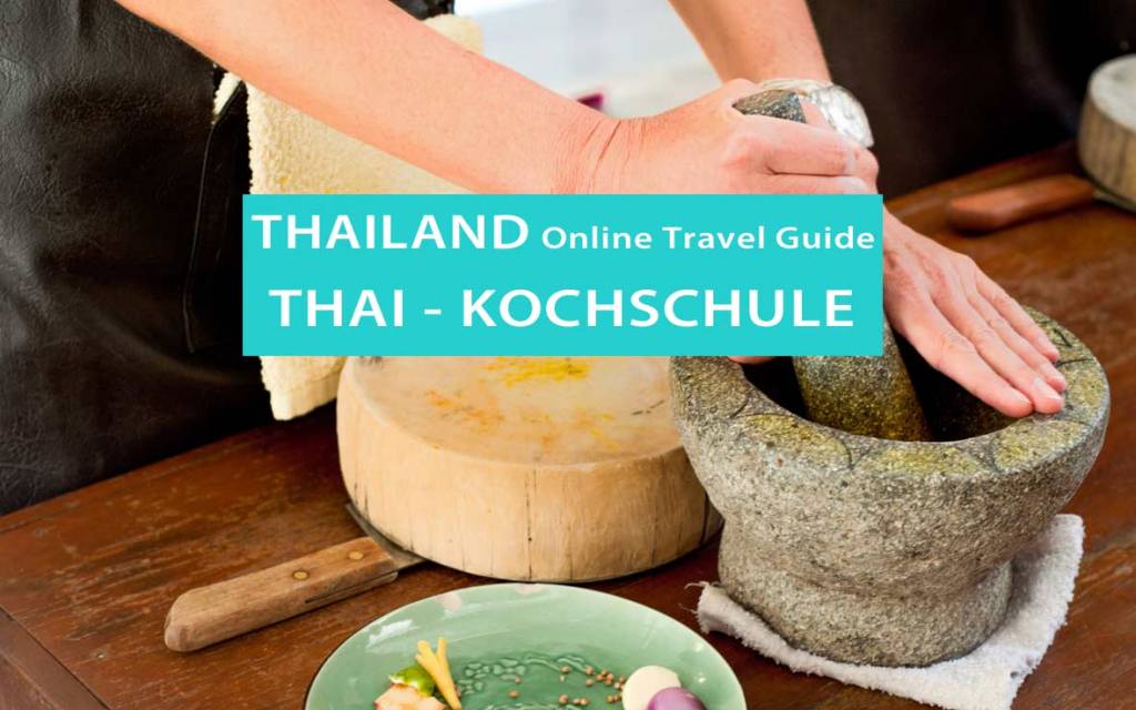 Tipps für einen Thai Kochschule in Thailand