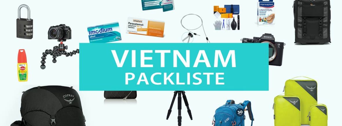 Packliste für Vietnam: Diese wichtigen Dinge sollten unbedingt ins Gepäck