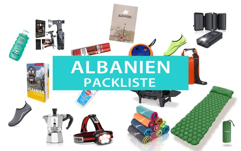 Albanien Packliste für den Urlaub