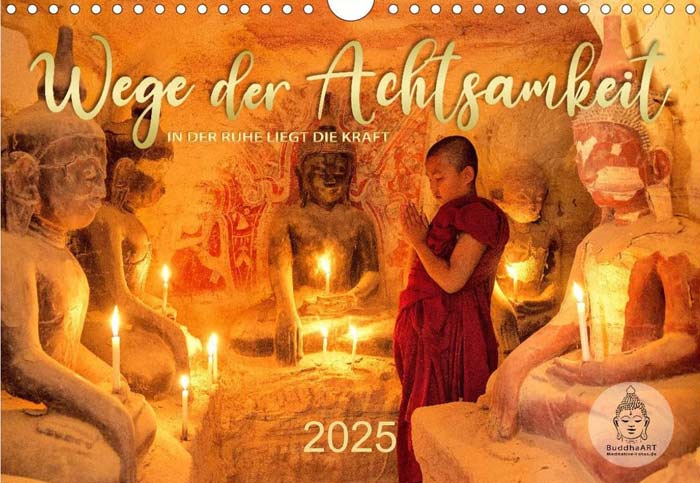Wege der Achtsamkeit 2025 Kalender mit buddhistischen Zitaten