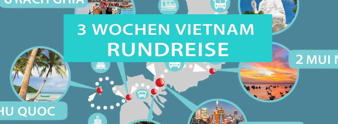 3 Wochen Vietnam Rundreise: Karte und Reiseroute