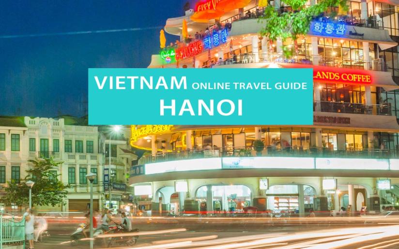 Hanoi: Tipps für Sehenswürdigkeiten, Ausflüge und Hotel