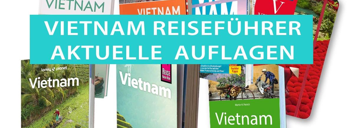 Vietnam Reiseführer: Neue Auflagen
