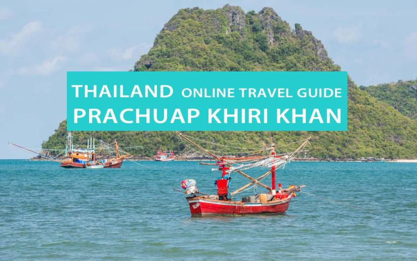 Prachuap Khiri Khan: Sehenswürdigkeiten, Strände und Tipps