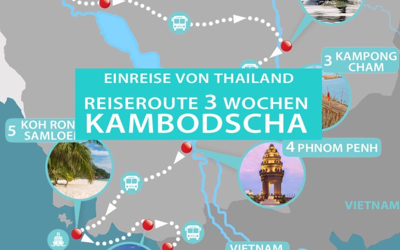 Thailand Kambodscha 3 Wochen Rundreise auf eigene Faust mit Karte und Reiseroute