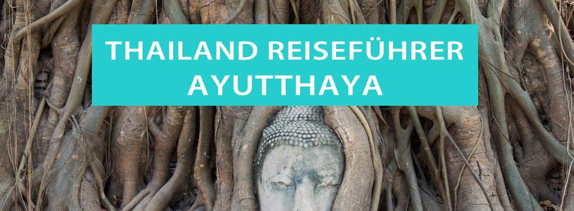 Tipps für Ayutthaya: Sehenswürdigkeiten, Tempel, Highlights und Touren