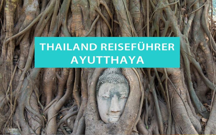 Tipps für Ayutthaya: Sehenswürdigkeiten, Tempel, Highlights und Touren