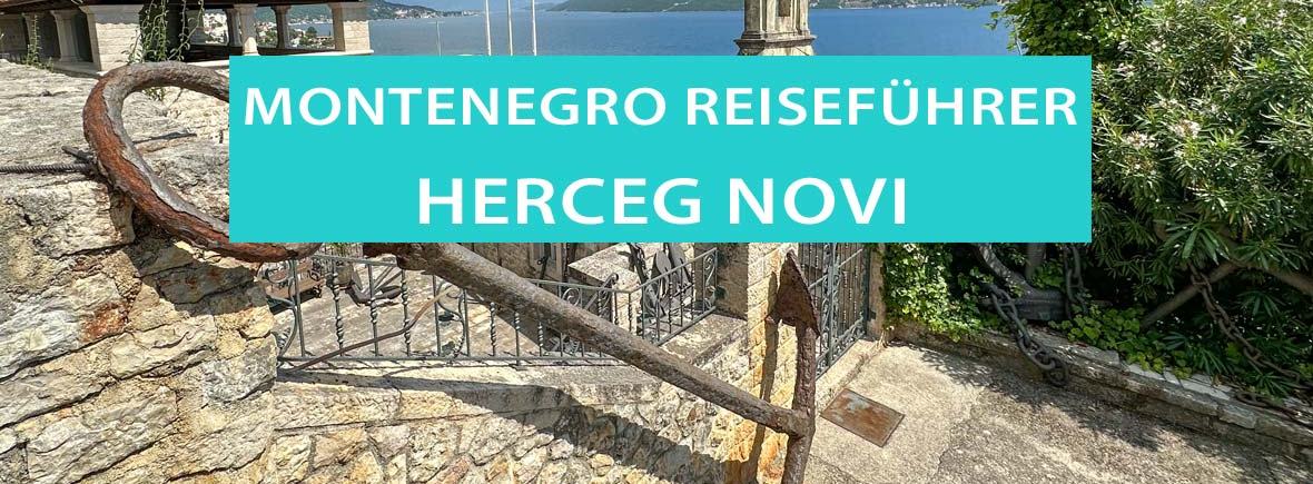 Herceg Novi: Sehenswürdigkeiten, Tipps, Hotels