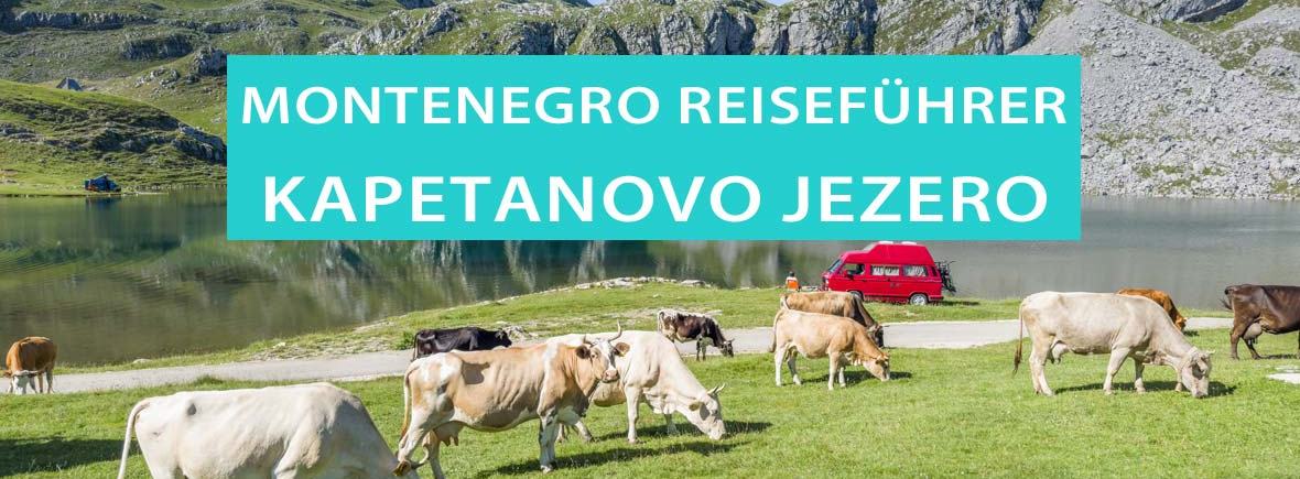Kapetanovo Jezero, Kapitänssee: Tipps, Camping und Anreise