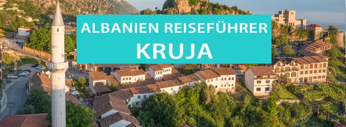 Kruja, Albanien: Tipps, Sehenswürdigkeiten, Camping, Ausflüge und Hotels