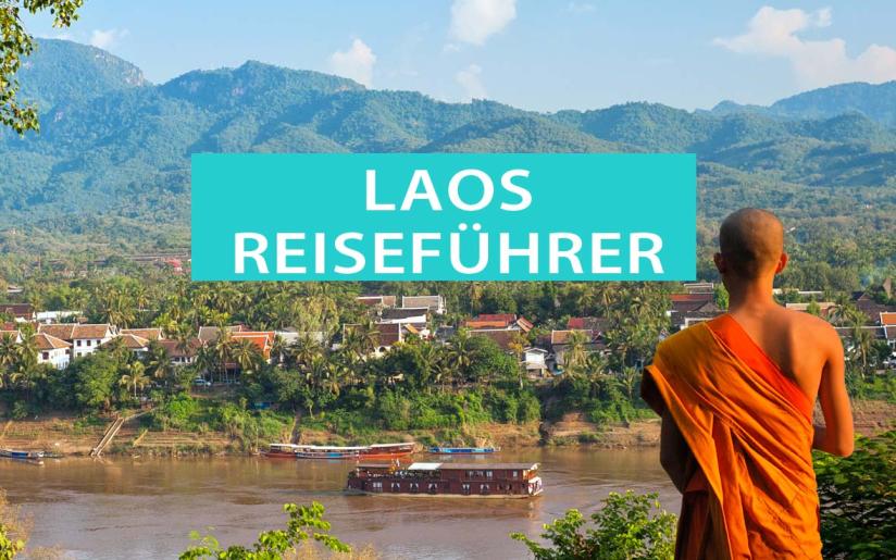 Tipps für Laos: Sehenswürdigkeiten, Highlights und Reisetipps