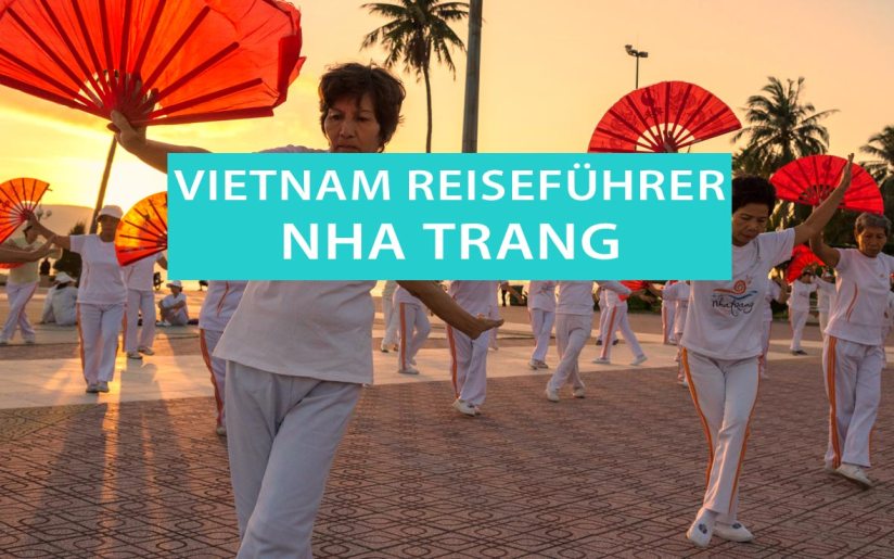 Nha Trang: Sehenswürdigkeiten, Tipps, Anreise und Hotels