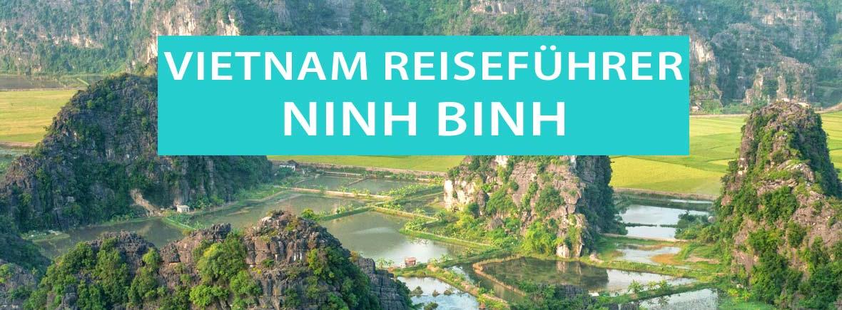 Ninh Binh, Vietnam: Sehenswürdigkeiten, Viewpoints, Tipps und Ausflüge