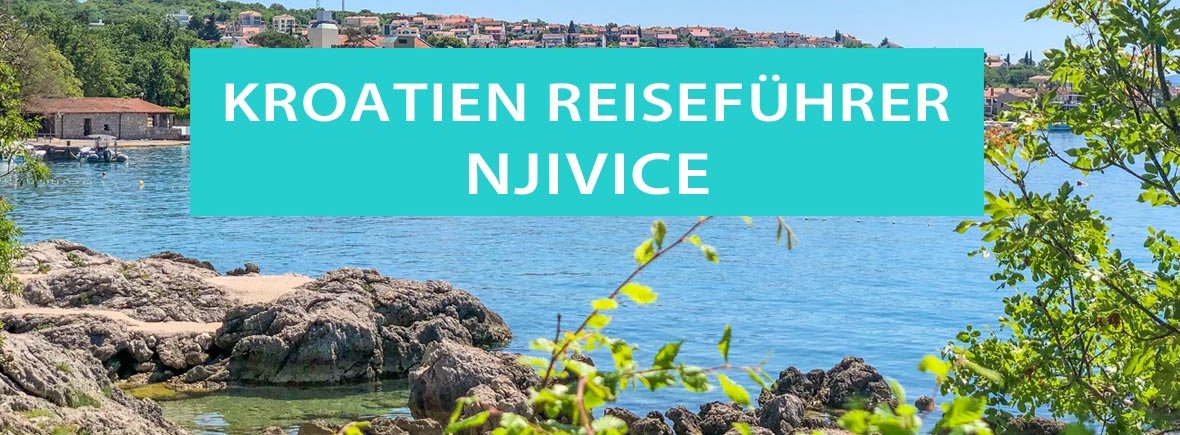 Njivice und Malinska: Tipps, Sehenswürdigkeiten, Ausflüge