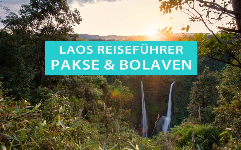 Pakse und das Bolaven-Plateau: Tipps, Sehenswürdigkeiten, Ausflüge und Wasserfälle