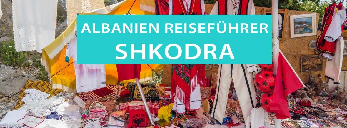 Shkodra, Albanien: Tipps, Sehenswürdigkeiten, Hotels, Campingplätze und Ausflüge