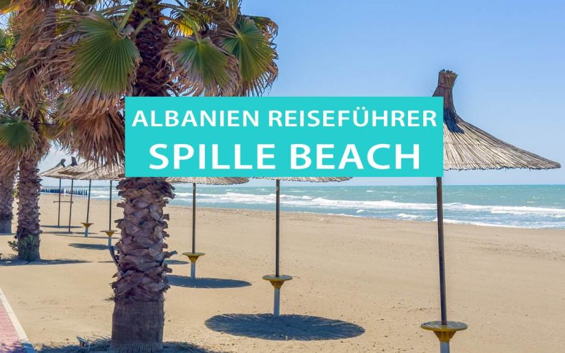 Spille Beach, Albanien: Tipps, Touren und Hotels