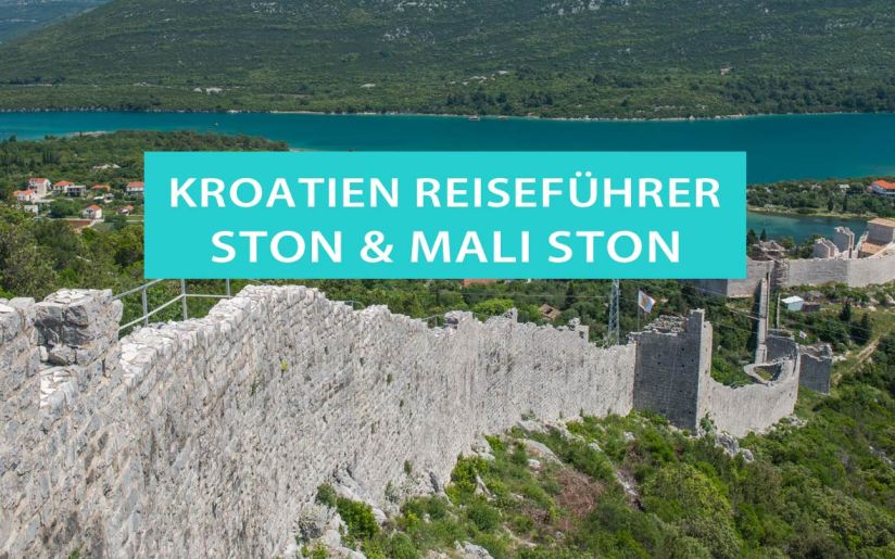 Ston und Mali Ston: Tipps, Sehenswürdigkeiten, Muscheln essen und Wanderung auf der Mauer