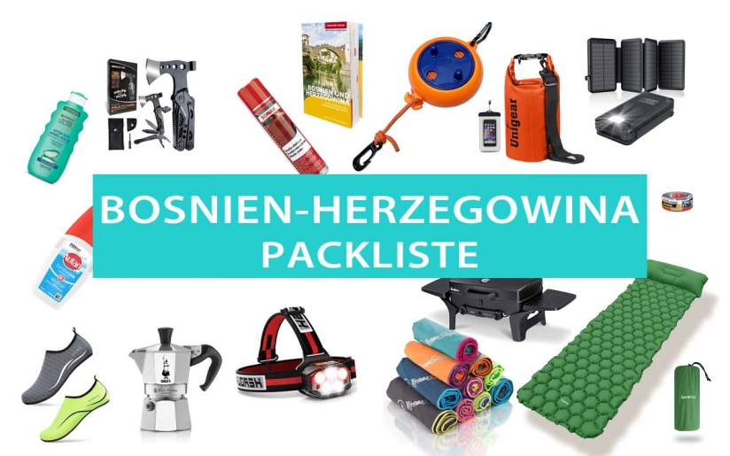 Bosnien und Herzegowina: Packliste für den Urlaub und Camping
