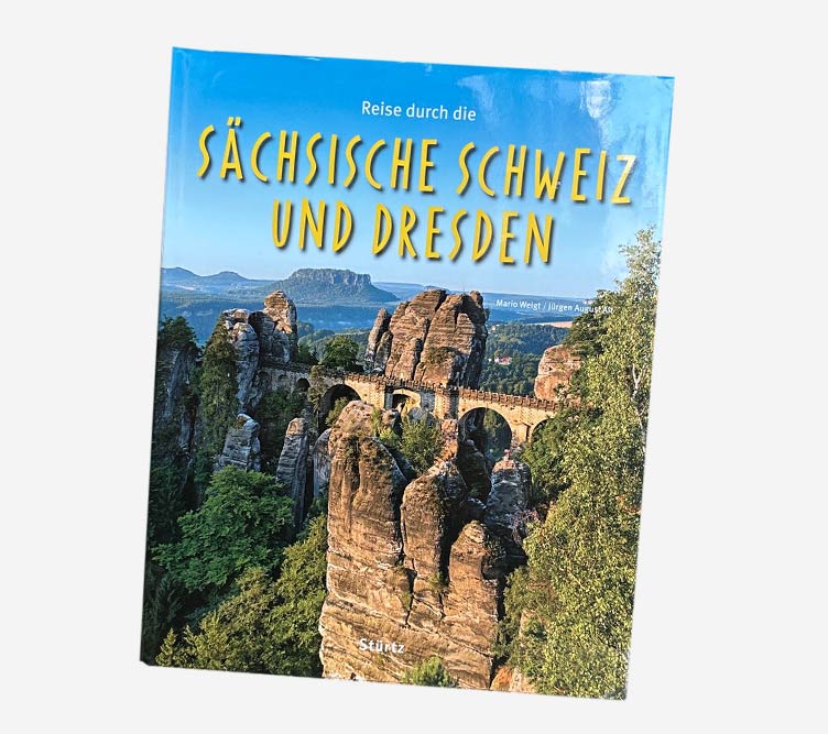 Bildband Sächsische Schweiz und Dresden von Mario Weigt