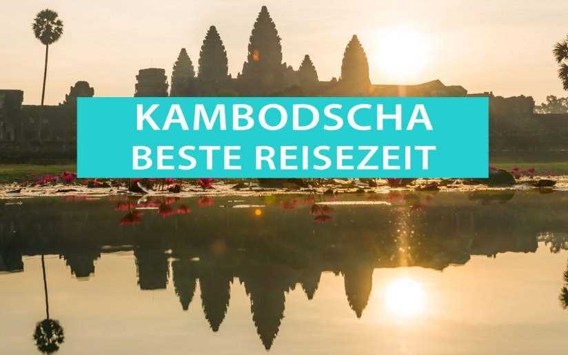 Kambodscha Hochsaison, Regenzeit und Reisezeit: Infografik Klima und Wetter