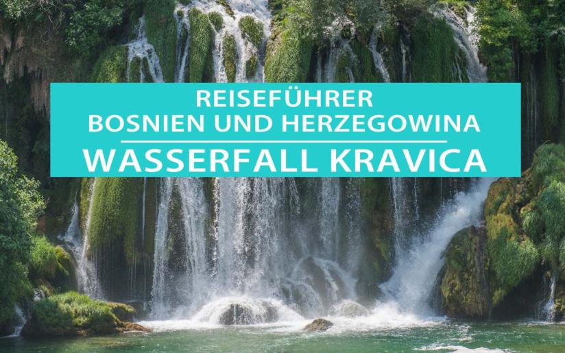 Kravica Wasserfall, Bosnien und Herzegowina: Tipps, Hotels, Aktivitäten