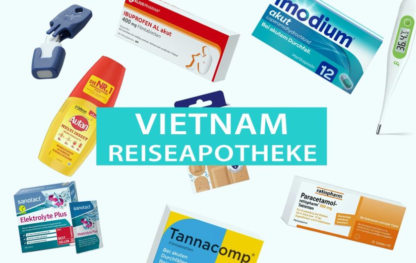 Vietnam Reiseapotheke: Checkliste zum Ausdrucken für Medikamente und wichtige Dinge