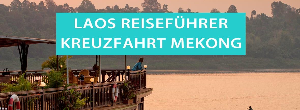 Flusskreuzfahrt auf dem Mekong in Laos von Pakse zu den 4000 Inseln Si Phan Don