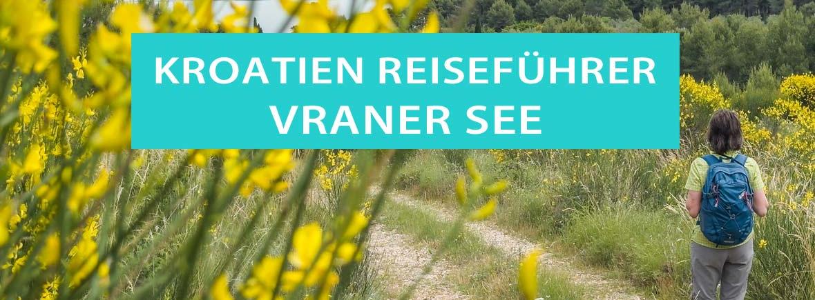 Vraner See: Wanderungen, Vogelbeobachtung und Camping