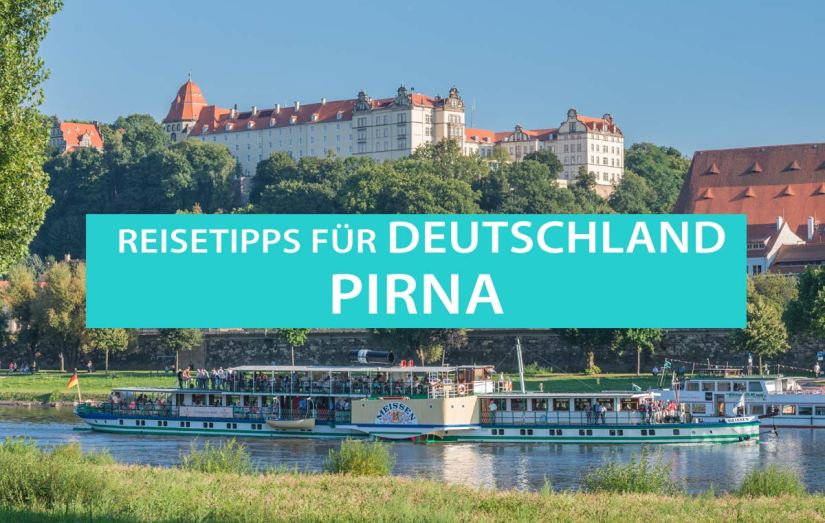 Pirna, Reisetipps, Sehenswürdigkeiten für das Tor zur Sächsischen Schweiz