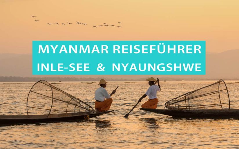 Inle-See und Nyaungshwe: Sehenswürdigkeiten, Schwimmende Gärten und Einbeinruderer