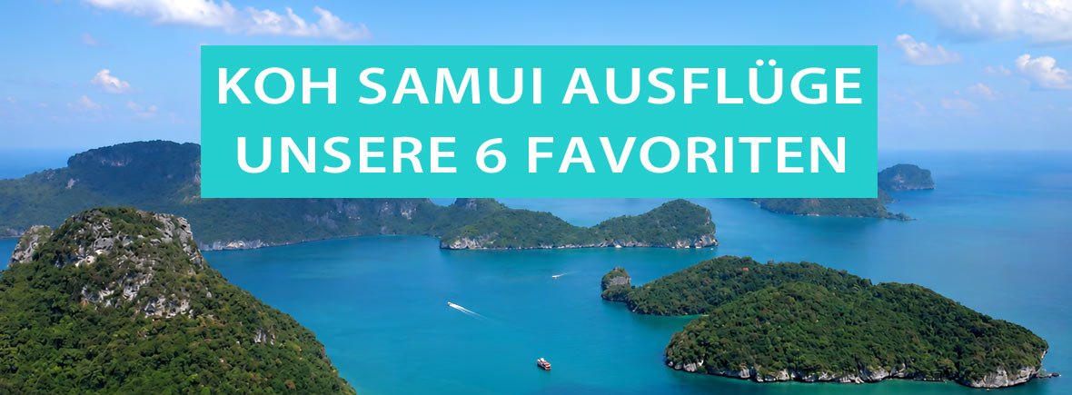 Koh Samui Ausflüge und Touren: Tipps, Veranstalter und Buchungen