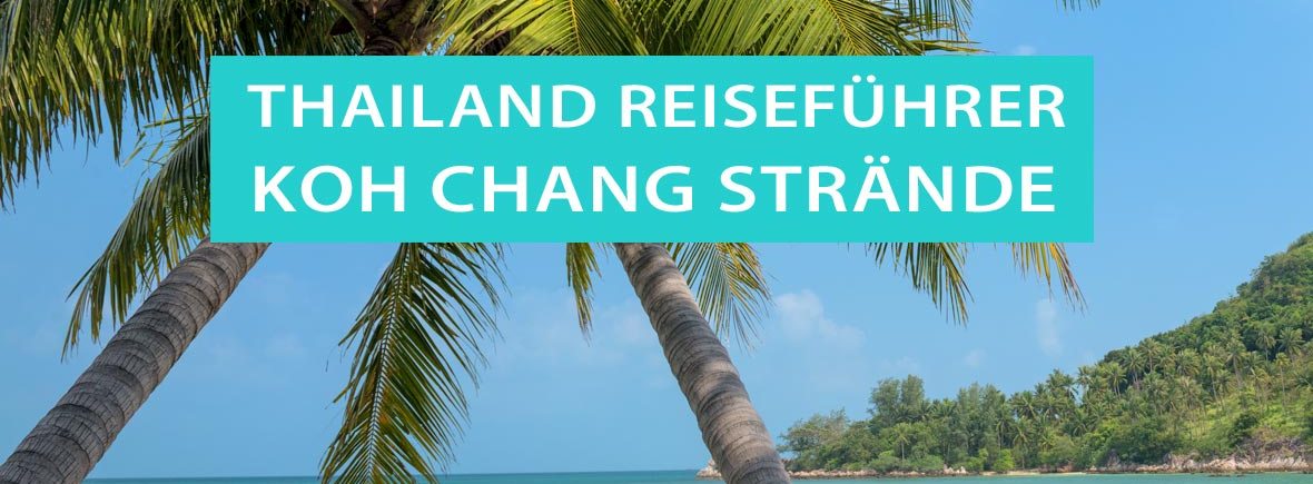 Koh Chang Strände: Baden und Schwimmen bei Ebbe und Flut und Tipps für die Gezeiten mit Tabellen und Karten
